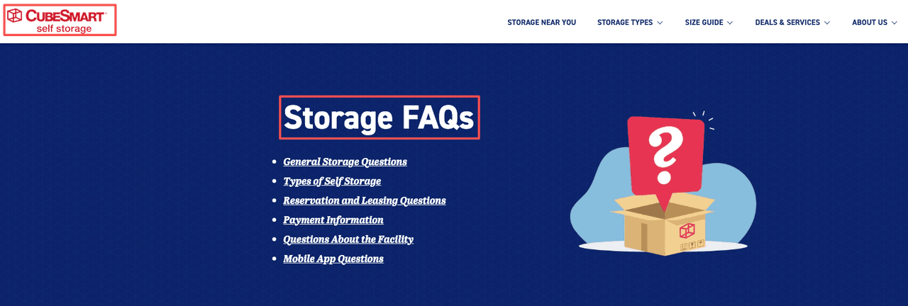 Find answers to common questions about reservation, payment, and the cubesmart move out procedure on the FAQ page.